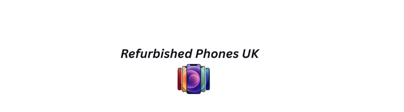 Refurbished Phones