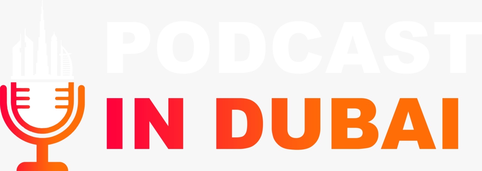 Podcastin Dubai